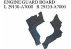 ENGINE GUARD BOARD OEM:29130-A7000 29120-A7000