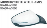 MIRROR (WHITE WITH LAMP) OEM:87610-A7000 87620-A7000