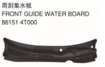FRONT GUIDE WATER BOARD 雨刮集水板 OEM: 86151-4T000