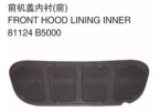 FRONT HOOD LINING INNER 前机盖内衬 OEM:81124-B5000