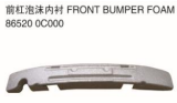 FRONT BUMPER FOAM 前杠泡沫 OEM:86520-0C000