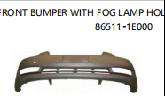 FRONT BUMPER WITH FOG LAMP HOLE 86511-1E000