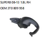 SUPERB 08-13 1.8L RH OEM:3T0 809 958