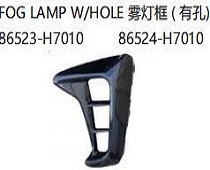 FOR KIA PEGAS/SOLUTO 2018 FOG LAMP W/HOLE雾灯框(有孔)86523-H7010   B6524-H7010